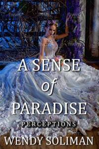 A Sense of Paradise Perceptions Book 8