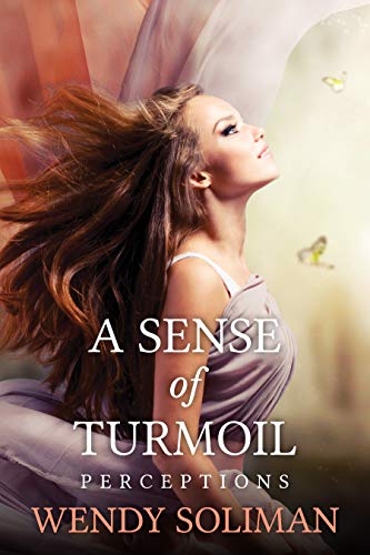 A Sense of Turmoil Perceptions Book 5