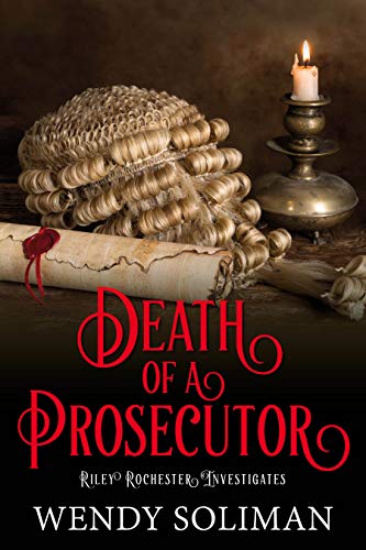 Death of a Prosecutor Riley Rochester Investigates Book 3