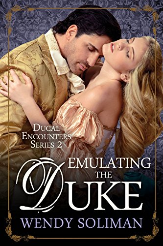 Emulating the Duke Ducal Encounters Series 2 Book 6