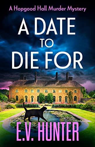 A Date To Die For - E.V. Hunter